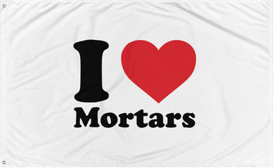 I Love Mortars Flag